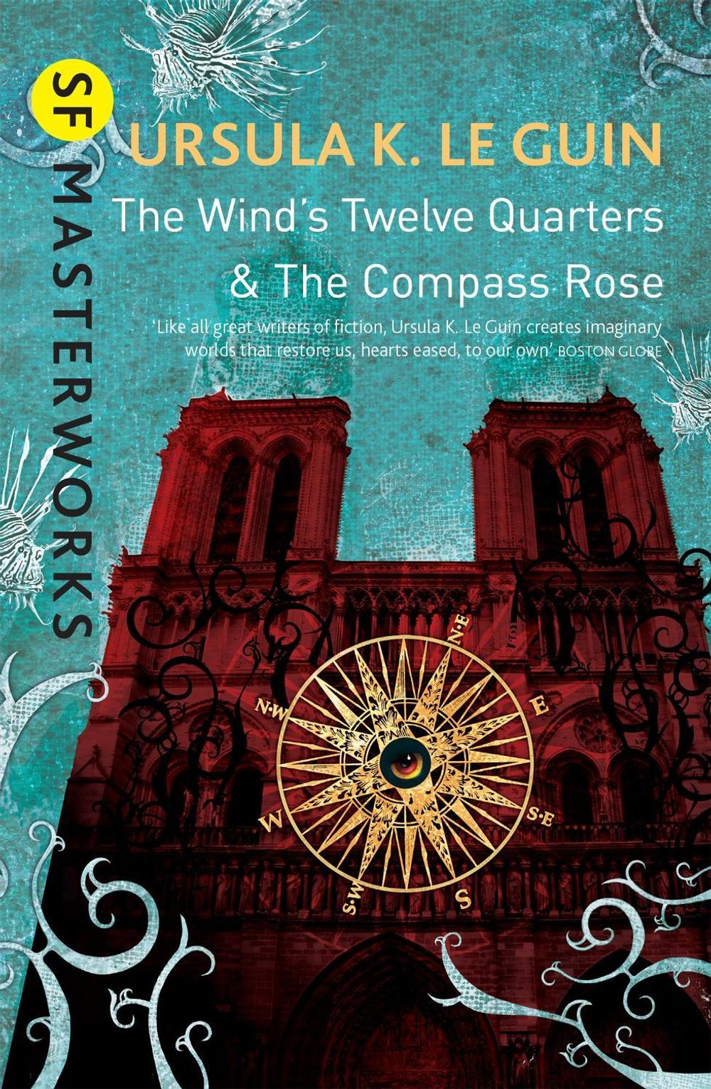 The Wind's Twelve Quarters and The Compass Rose by Ursula K. Le Guin - ISBN: 9781473205765