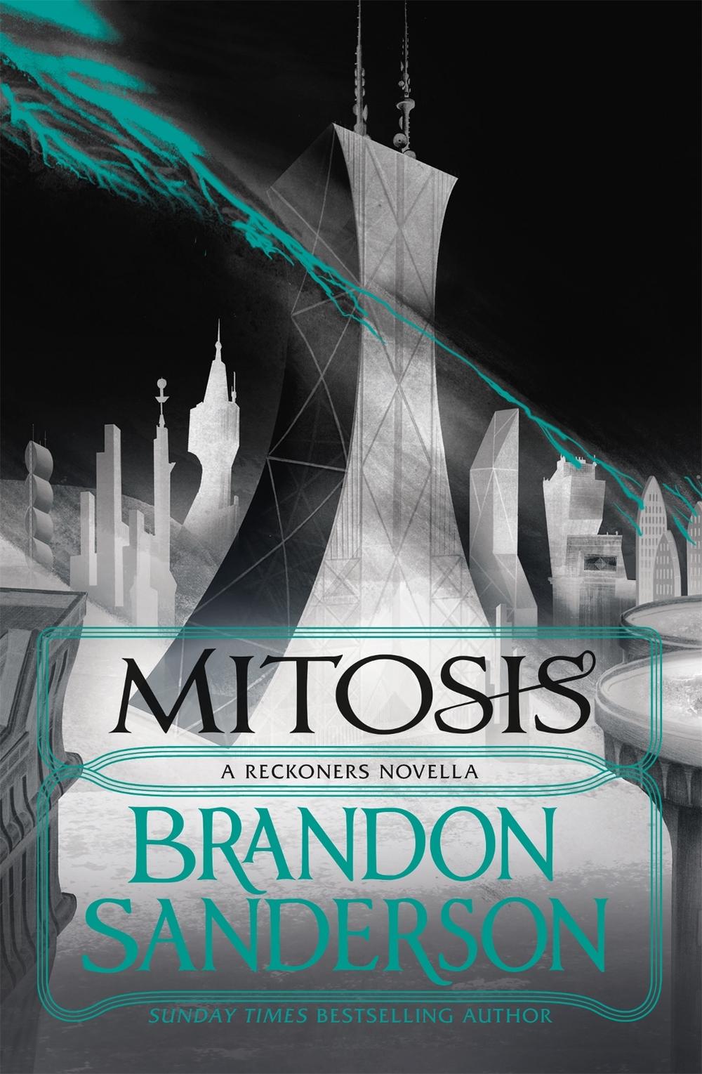 Mitosis by Brandon Sanderson - ISBN: 9781473209350