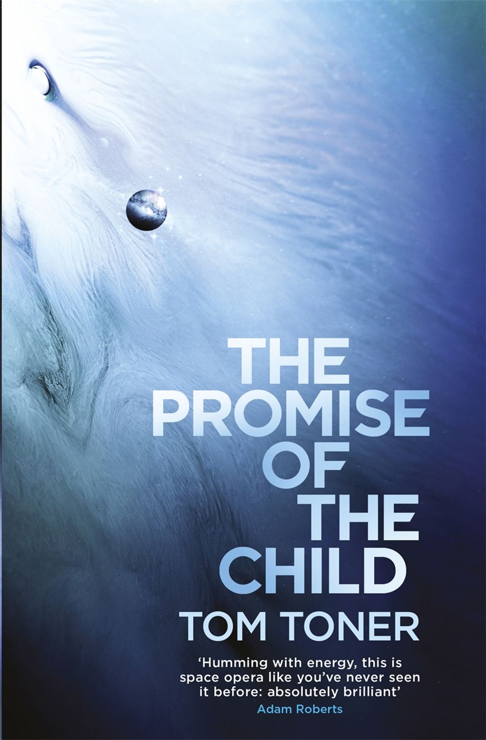 The Promise of the Child by Tom Toner - ISBN: 9781473211377
