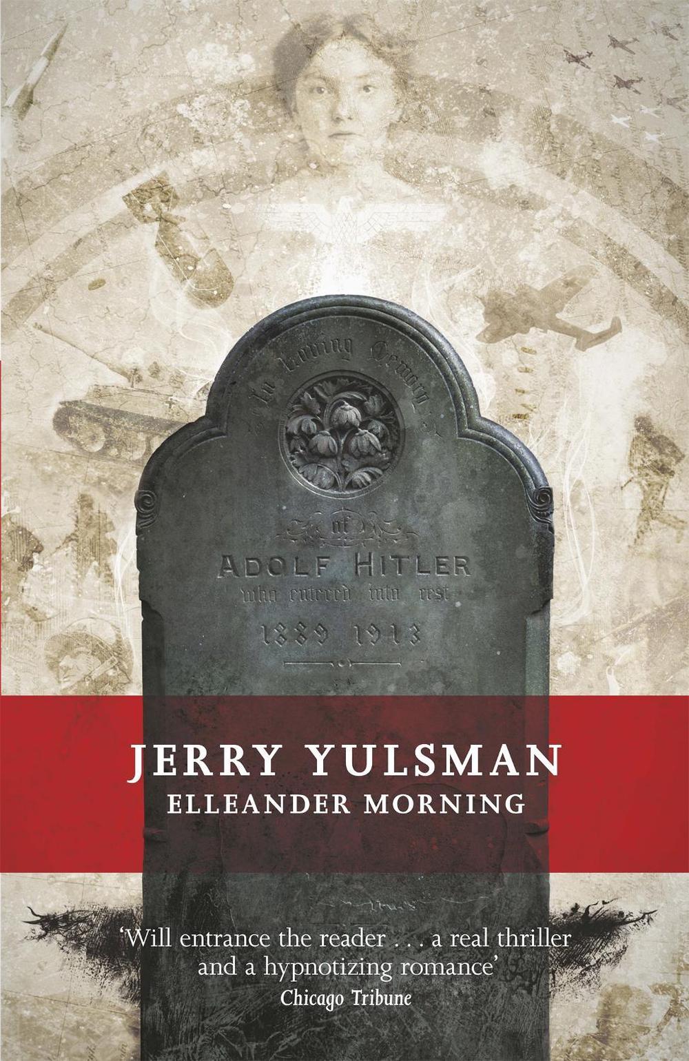 Elleander Morning by Jerry Yulsman - ISBN: 9781473211698