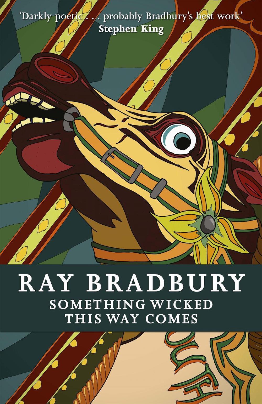 Something Wicked This Way Comes by Ray Bradbury - ISBN: 9781473212046