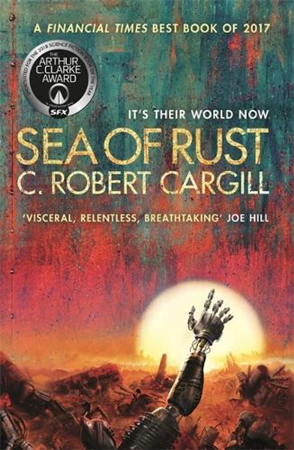 Sea of Rust by C. Robert Cargill - ISBN: 9781473212794