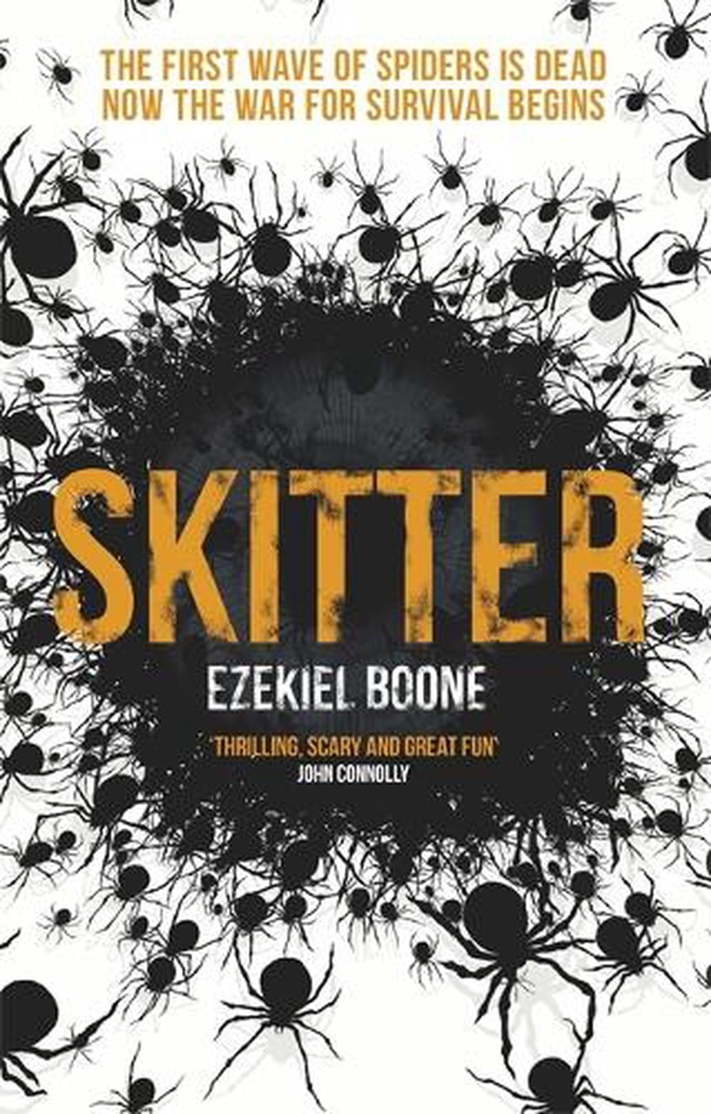 Skitter by Ezekiel Boone - ISBN: 9781473215214