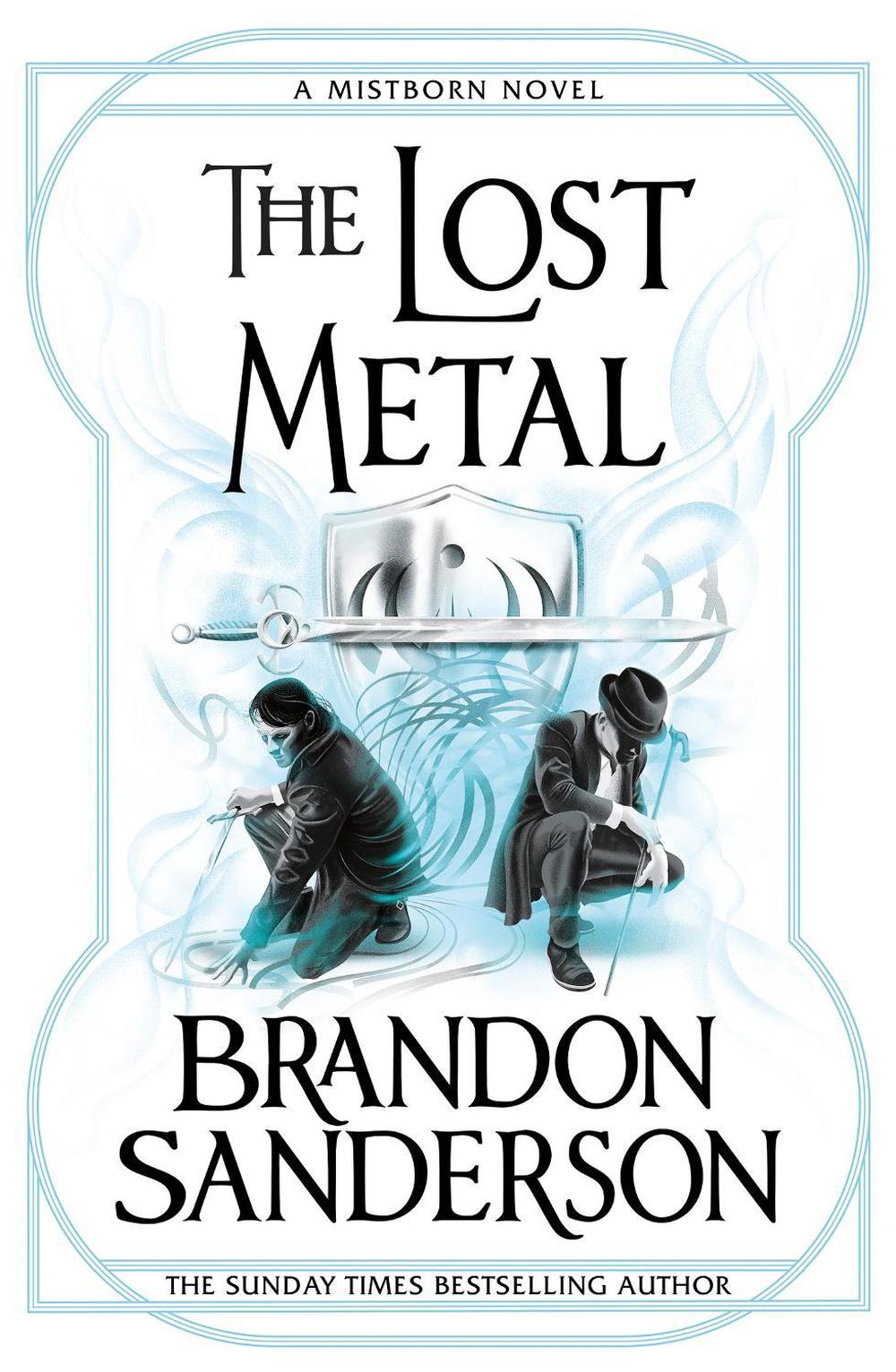 The Lost Metal by Brandon Sanderson - ISBN: 9781473215269
