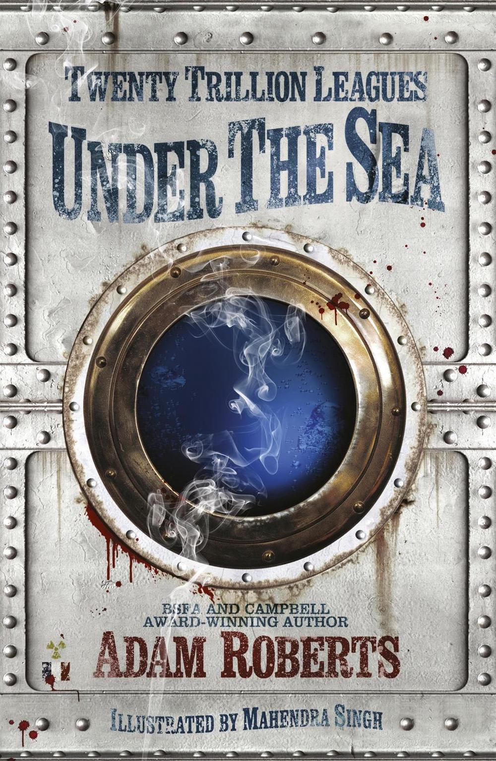 Twenty Trillion Leagues Under the Sea by Adam Roberts - ISBN: 9781473215313