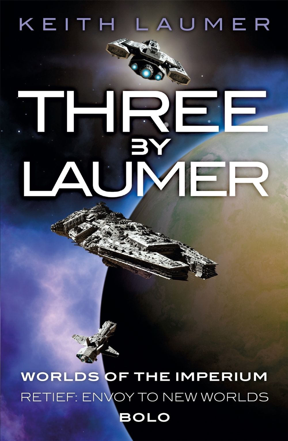 Three By Laumer by Keith Laumer - ISBN: 9781473215993