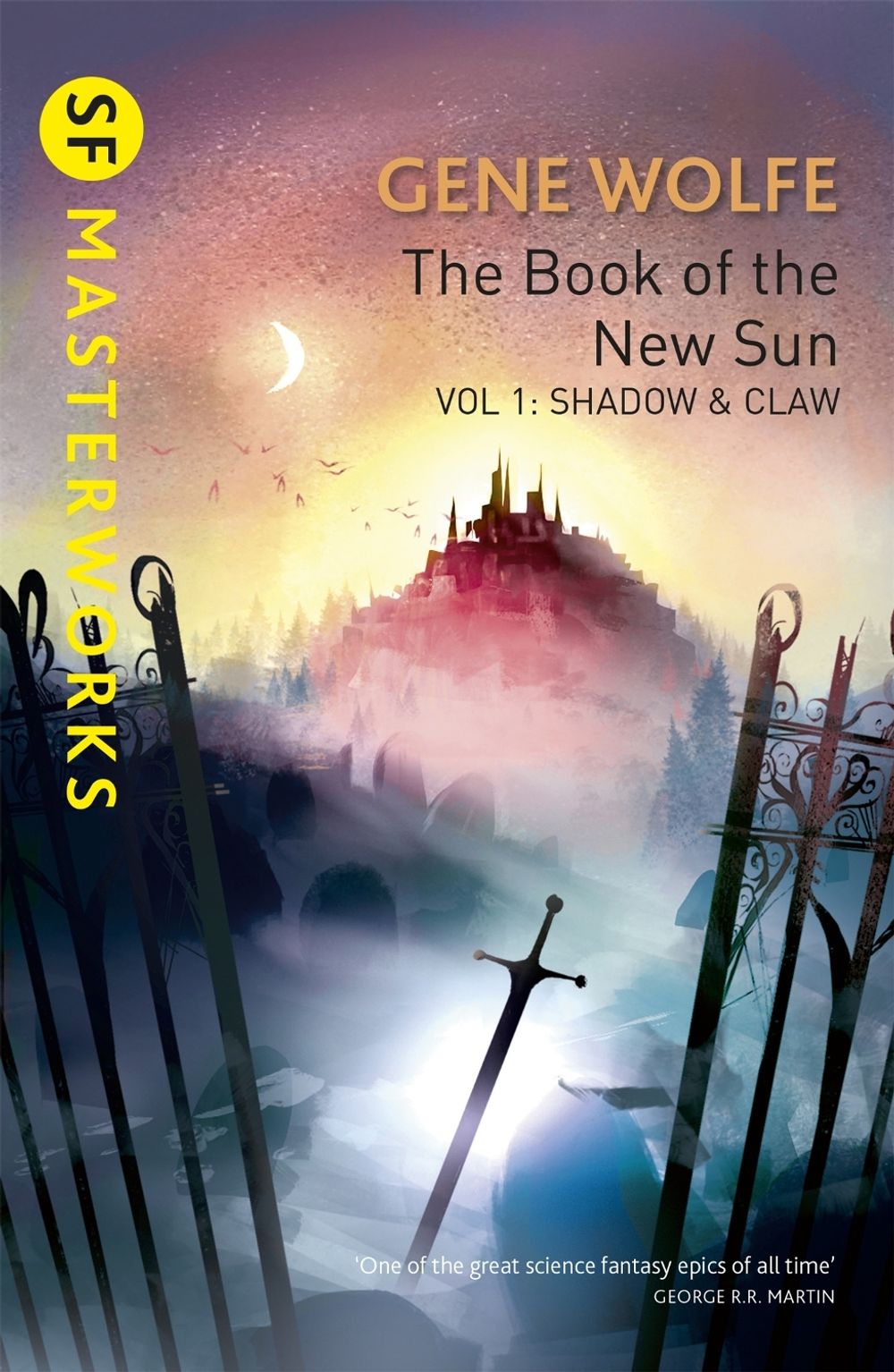 The Book of the New Sun: Volume 1 by Gene Wolfe - ISBN: 9781473216495