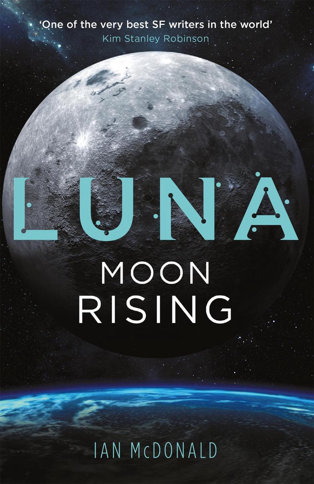 Luna: Moon Rising by Ian McDonald - ISBN: 9781473216761