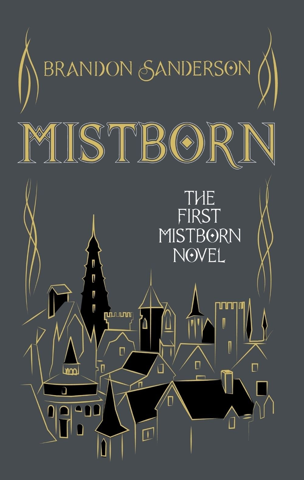 Mistborn by Brandon Sanderson - ISBN: 9781473216815