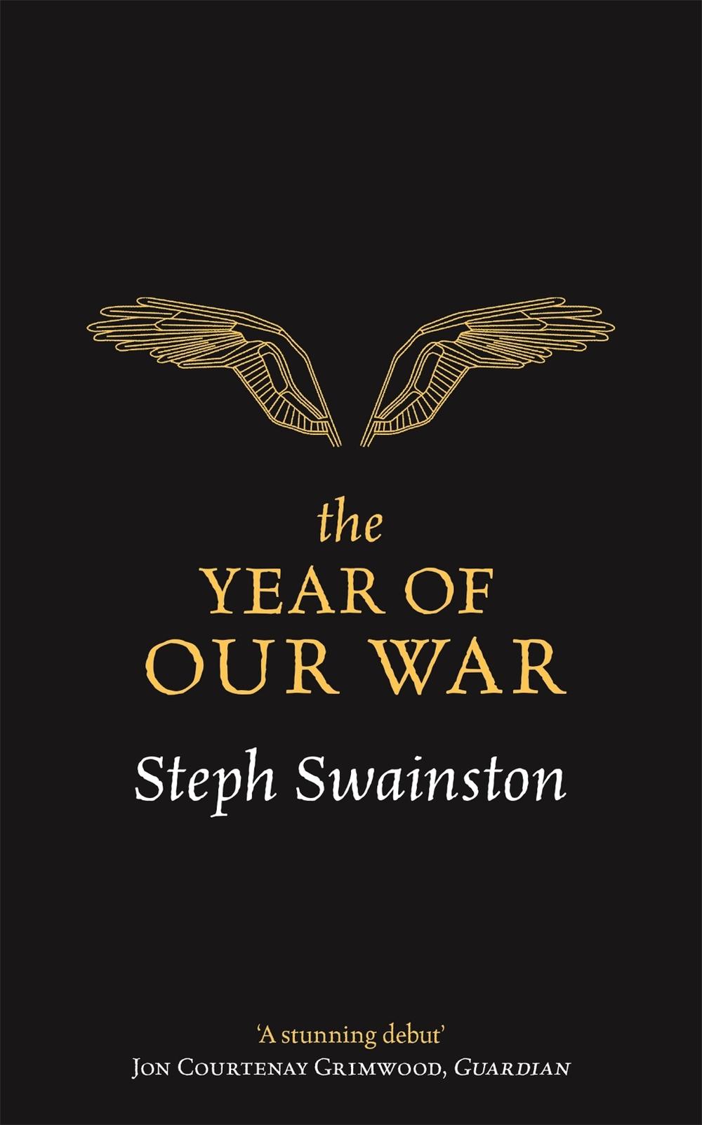 The Year of Our War by Steph Swainston - ISBN: 9781473221840