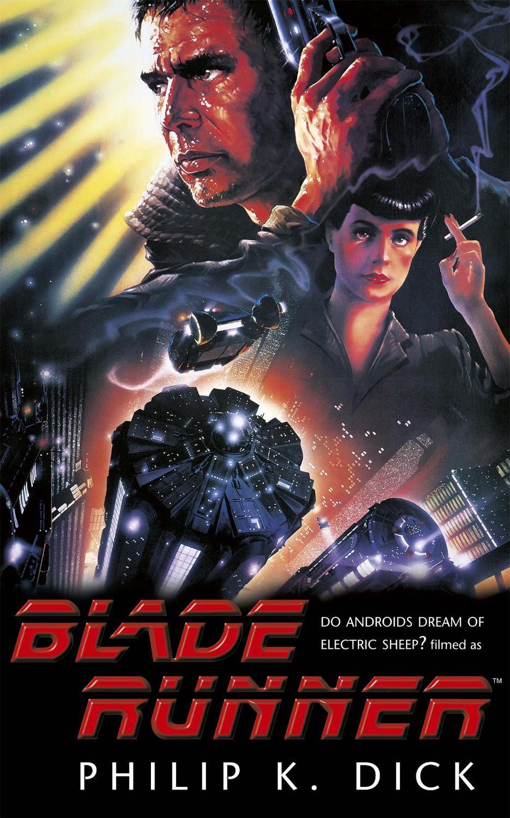 Blade Runner by Philip K. Dick - ISBN: 9781473222687