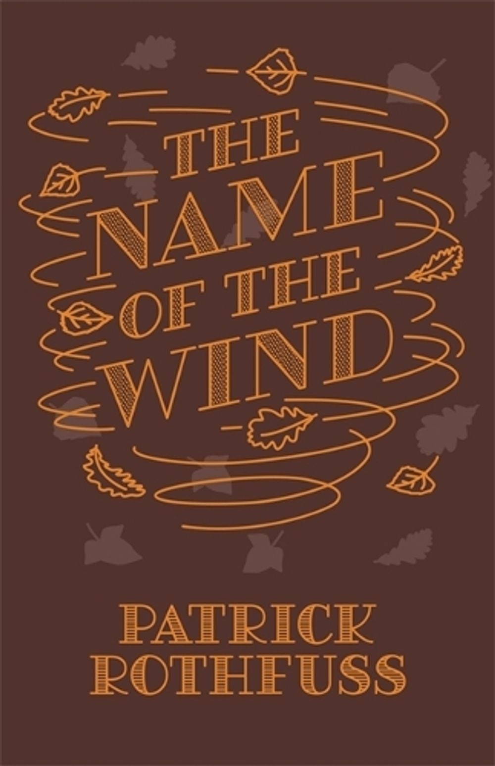 The Name of the Wind by Patrick Rothfuss - ISBN: 9781473223073