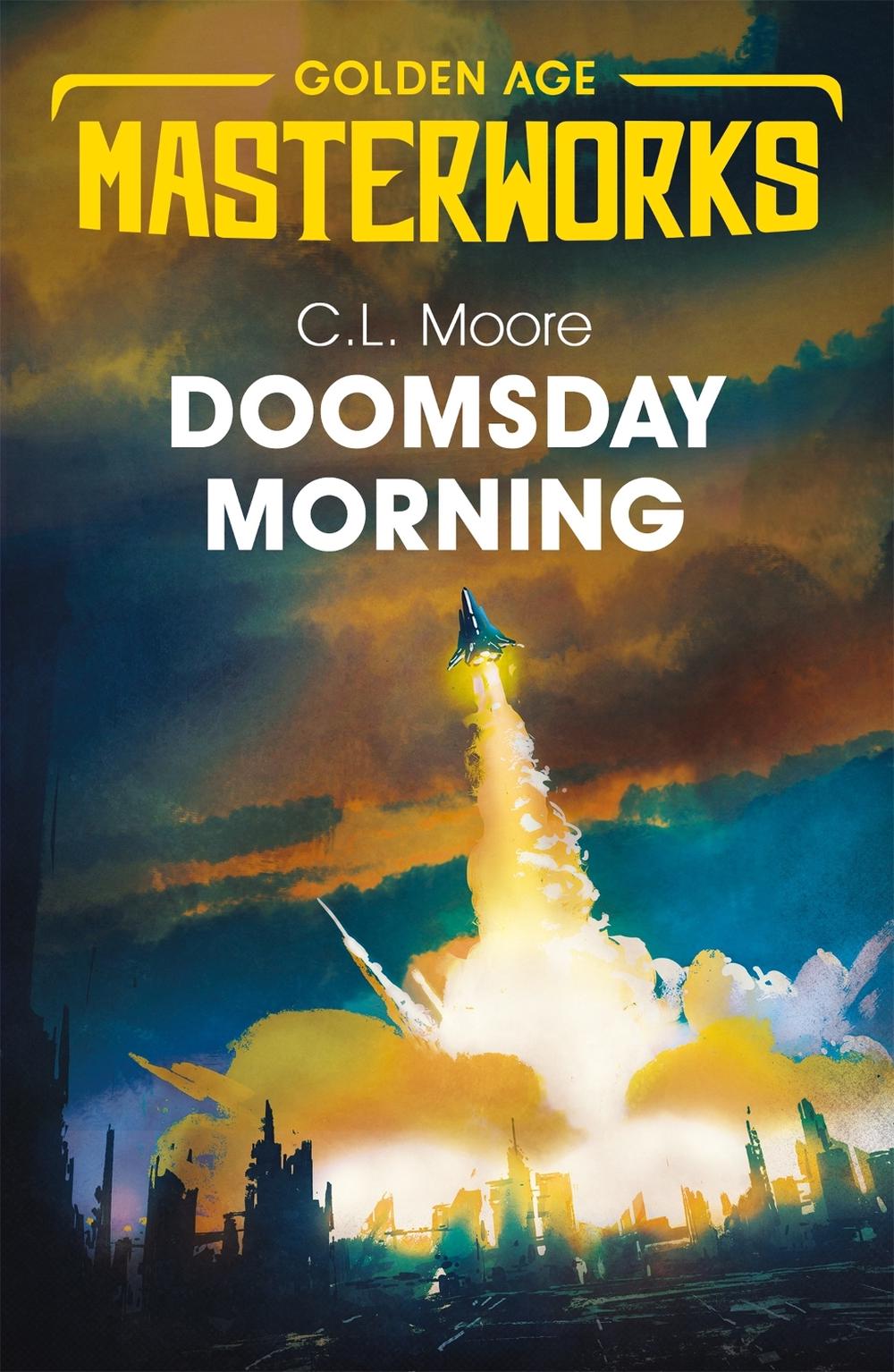 Doomsday Morning by C.L. Moore - ISBN: 9781473223264