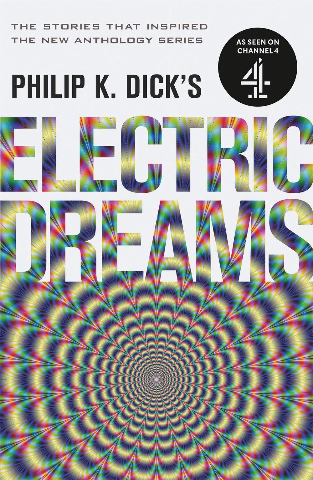 Philip K. Dick's Electric Dreams, 9781473223288