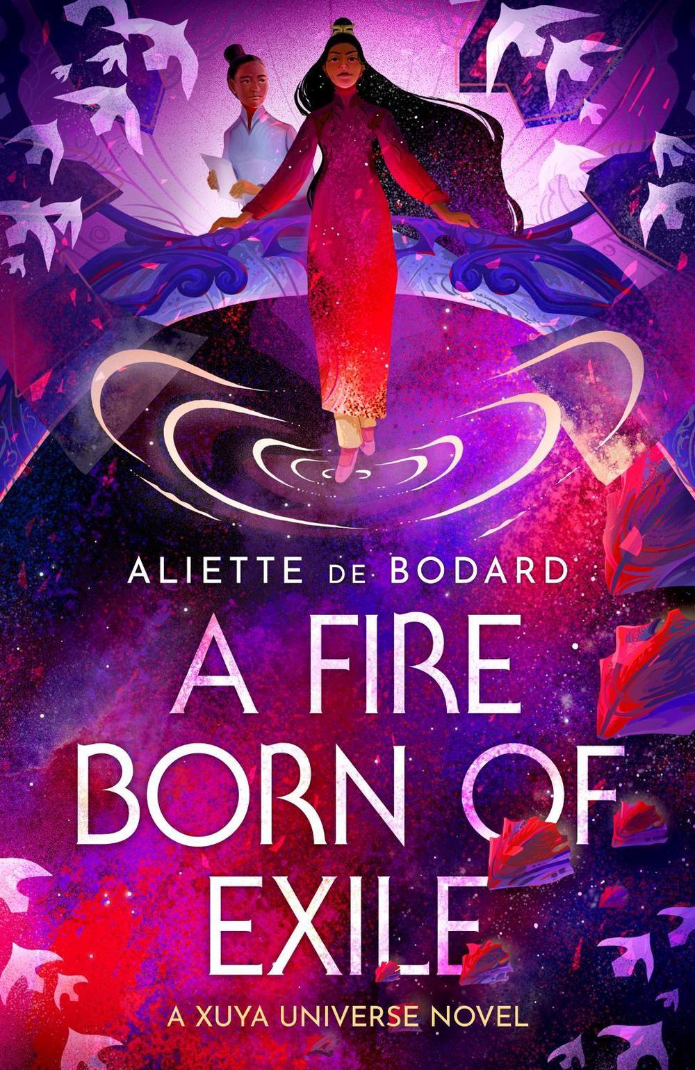 A Fire Born of Exile by Aliette de Bodard - ISBN: 9781473223448