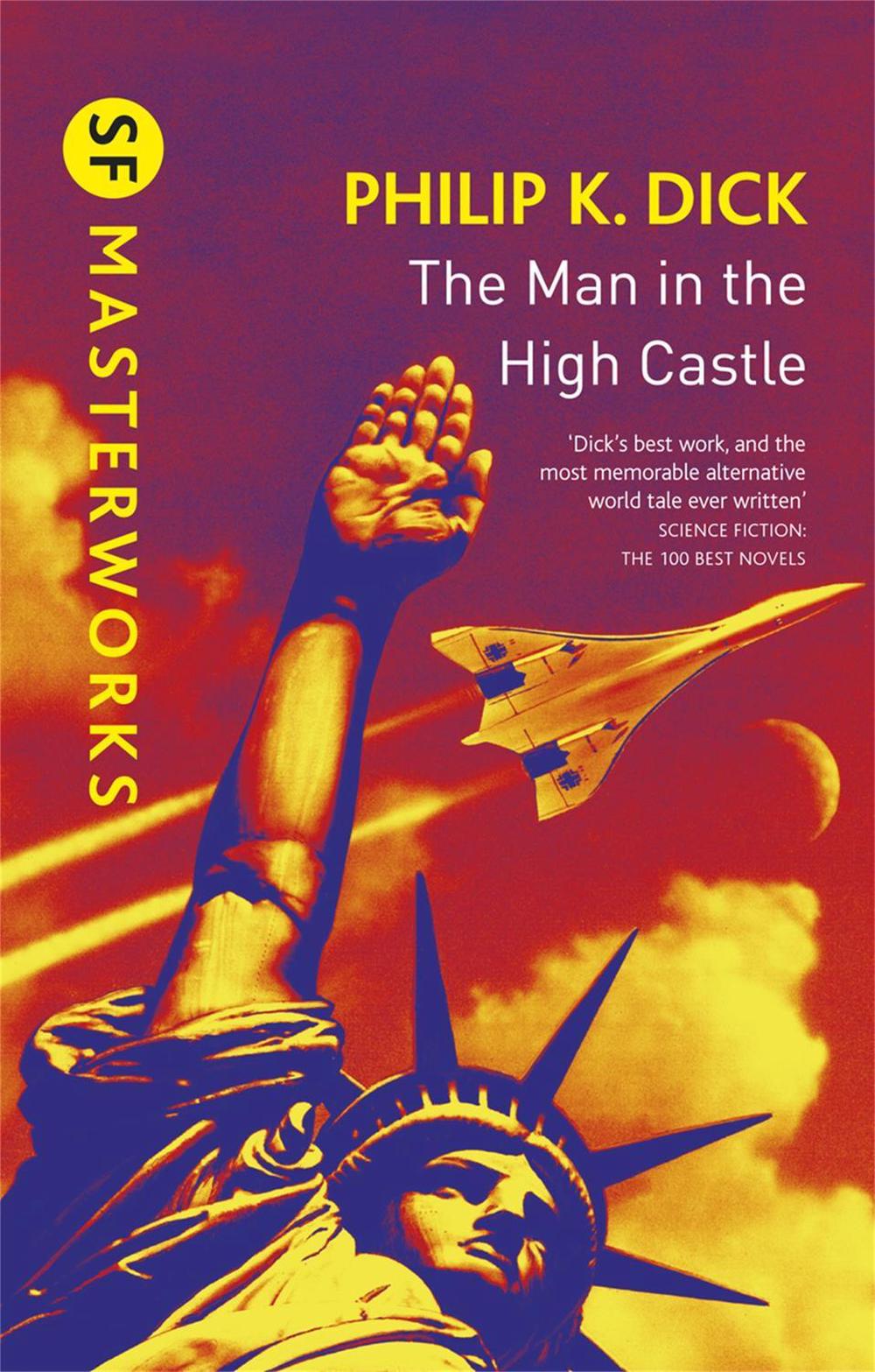 The Man In The High Castle by Philip K. Dick - ISBN: 9781473223479