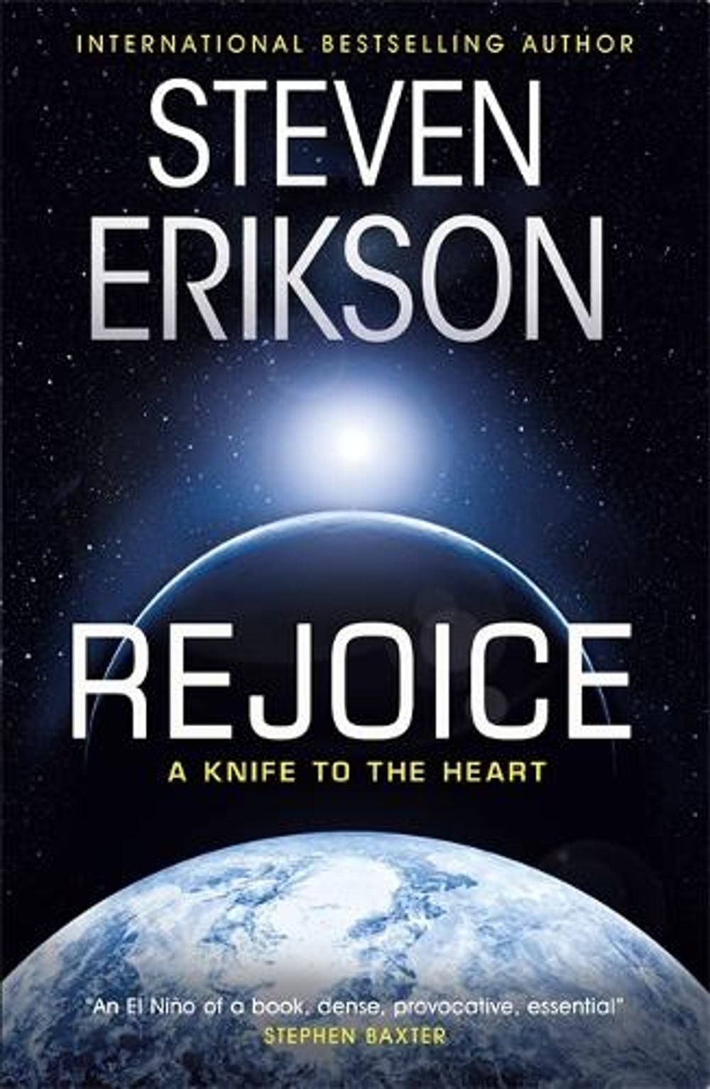 Rejoice by Steven Erikson - ISBN: 9781473223820
