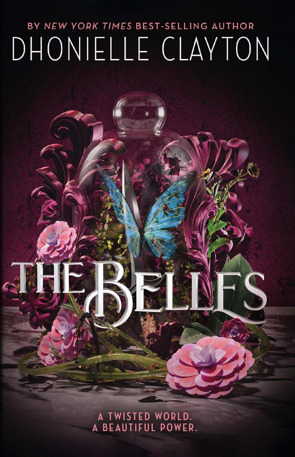 The Belles by Dhonielle Clayton - ISBN: 9781473223974