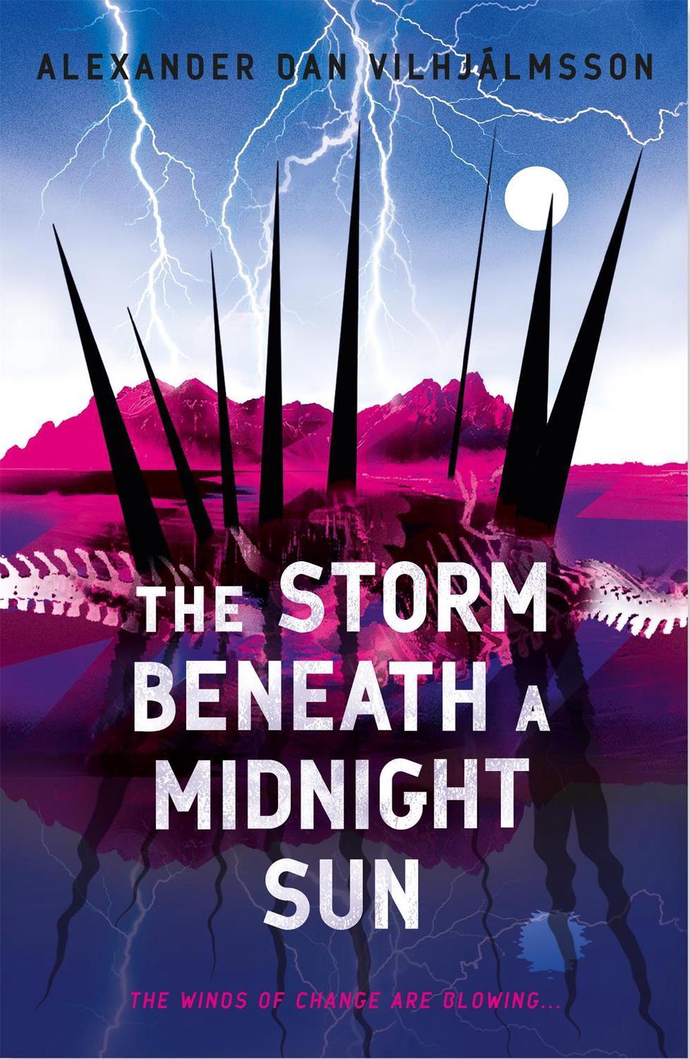 The Storm Beneath a Midnight Sun by Alexander Dan Vilhjálmsson - ISBN: 9781473224162