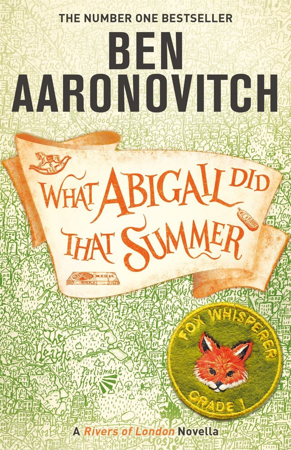 What Abigail Did That Summer by Ben Aaronovitch - ISBN: 9781473224353