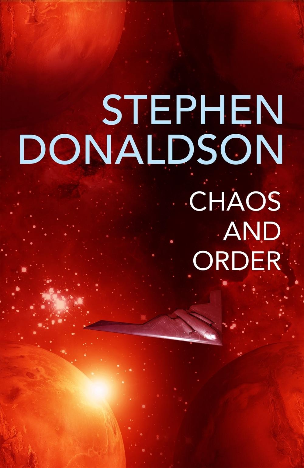 Chaos and Order by Stephen Donaldson - ISBN: 9781473225541