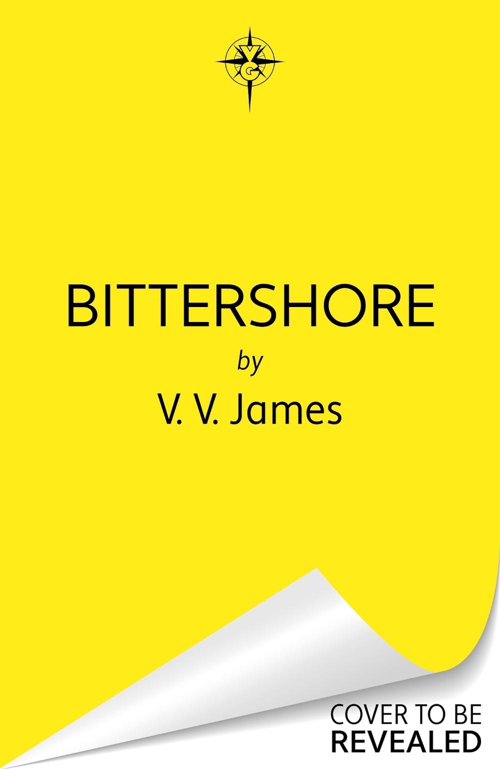 Bittershore by V.V. James - ISBN: 9781473225763