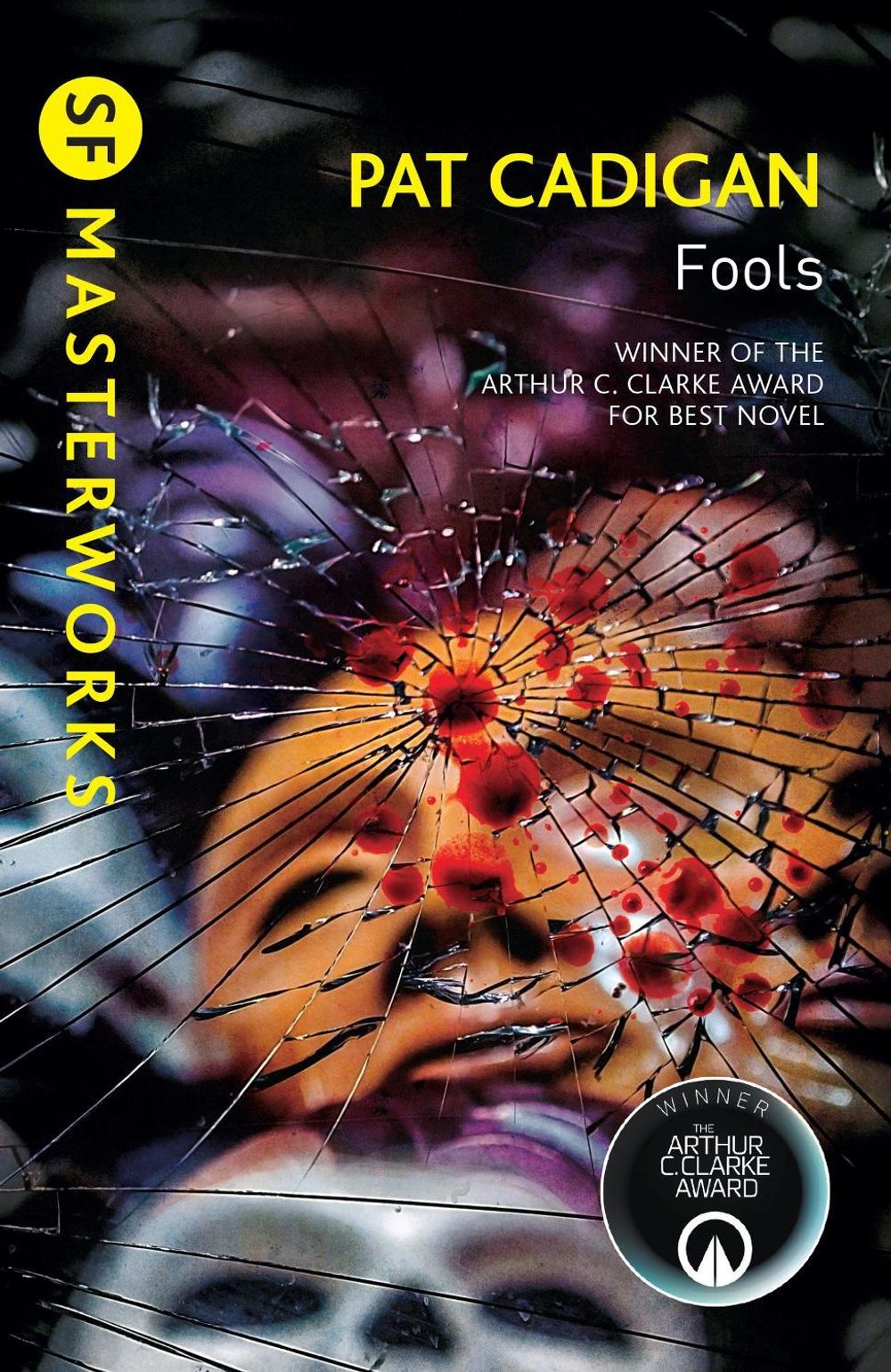Fools by Pat Cadigan - ISBN: 9781473226029