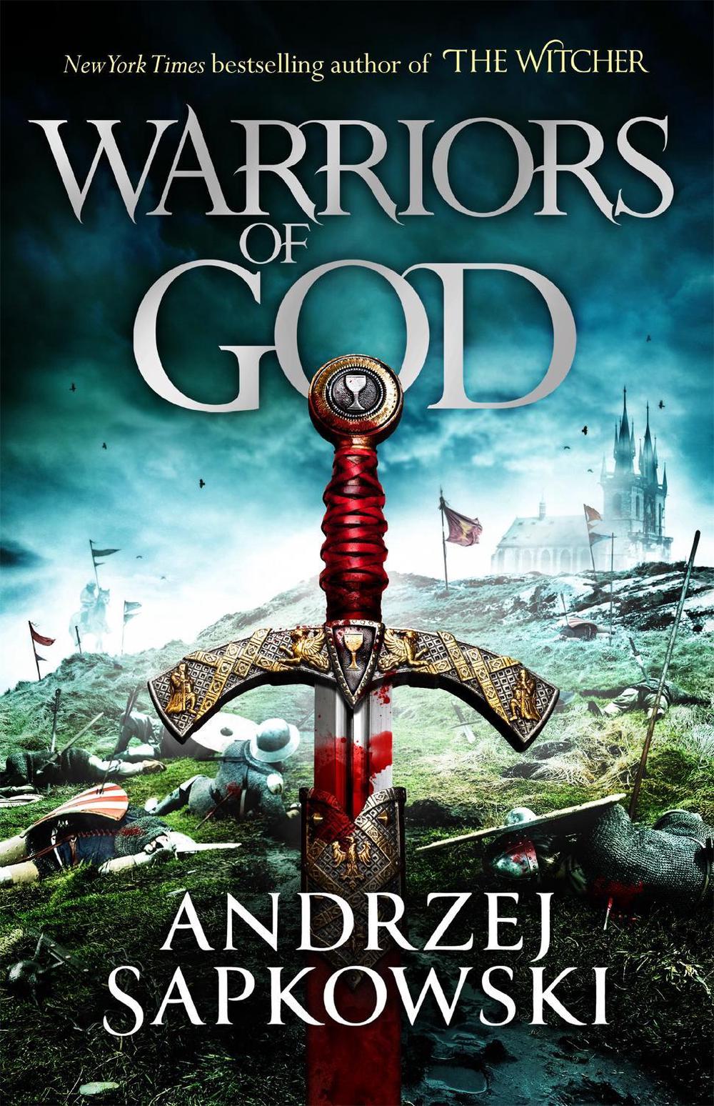 Warriors of God by Andrzej Sapkowski - ISBN: 9781473226180