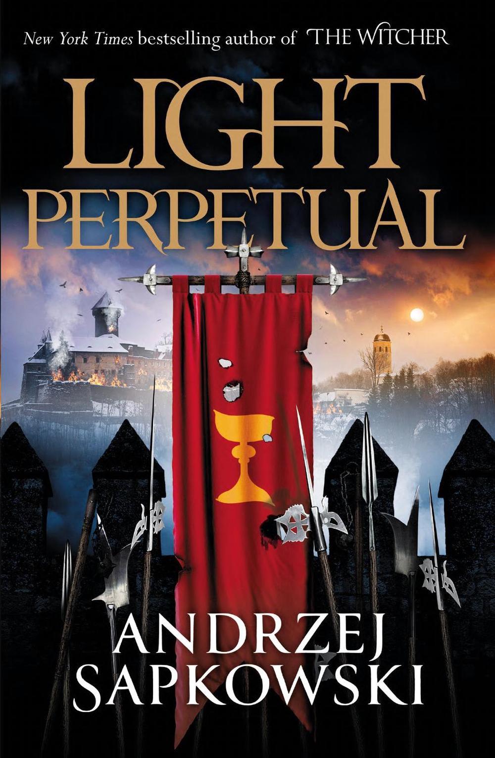 Light Perpetual by Andrzej Sapkowski - ISBN: 9781473226227