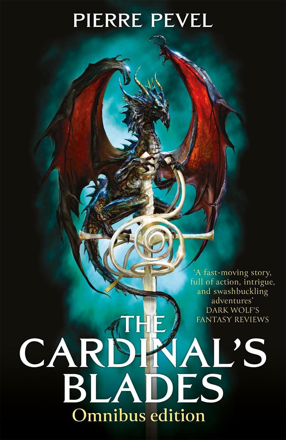 The Cardinal's Blades Omnibus by Pierre Pevel - ISBN: 9781473228337
