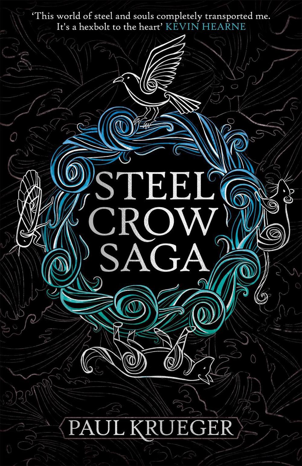 Steel Crow Saga by Paul Krueger - ISBN: 9781473229020