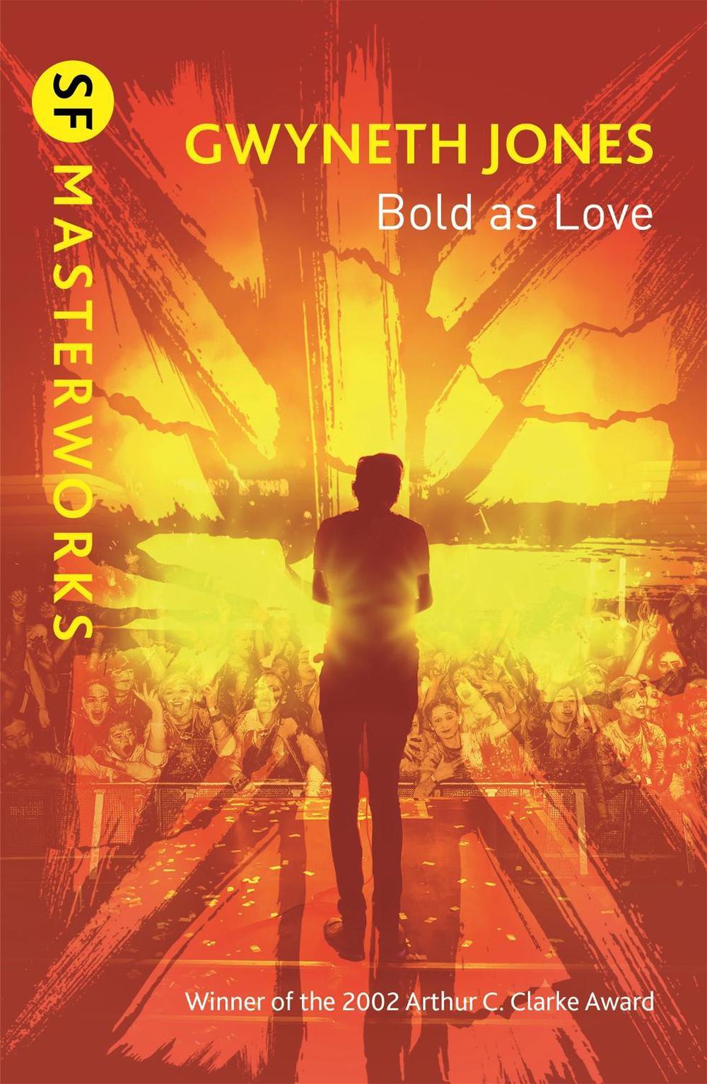 Bold As Love by Gwyneth Jones - ISBN: 9781473230194