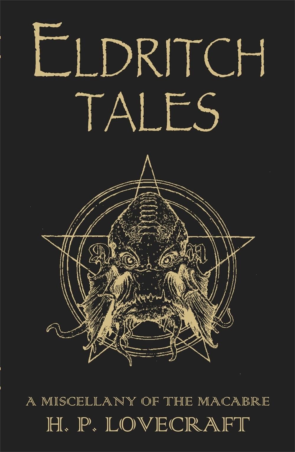 Eldritch Tales by H.P. Lovecraft - ISBN: 9781473230644