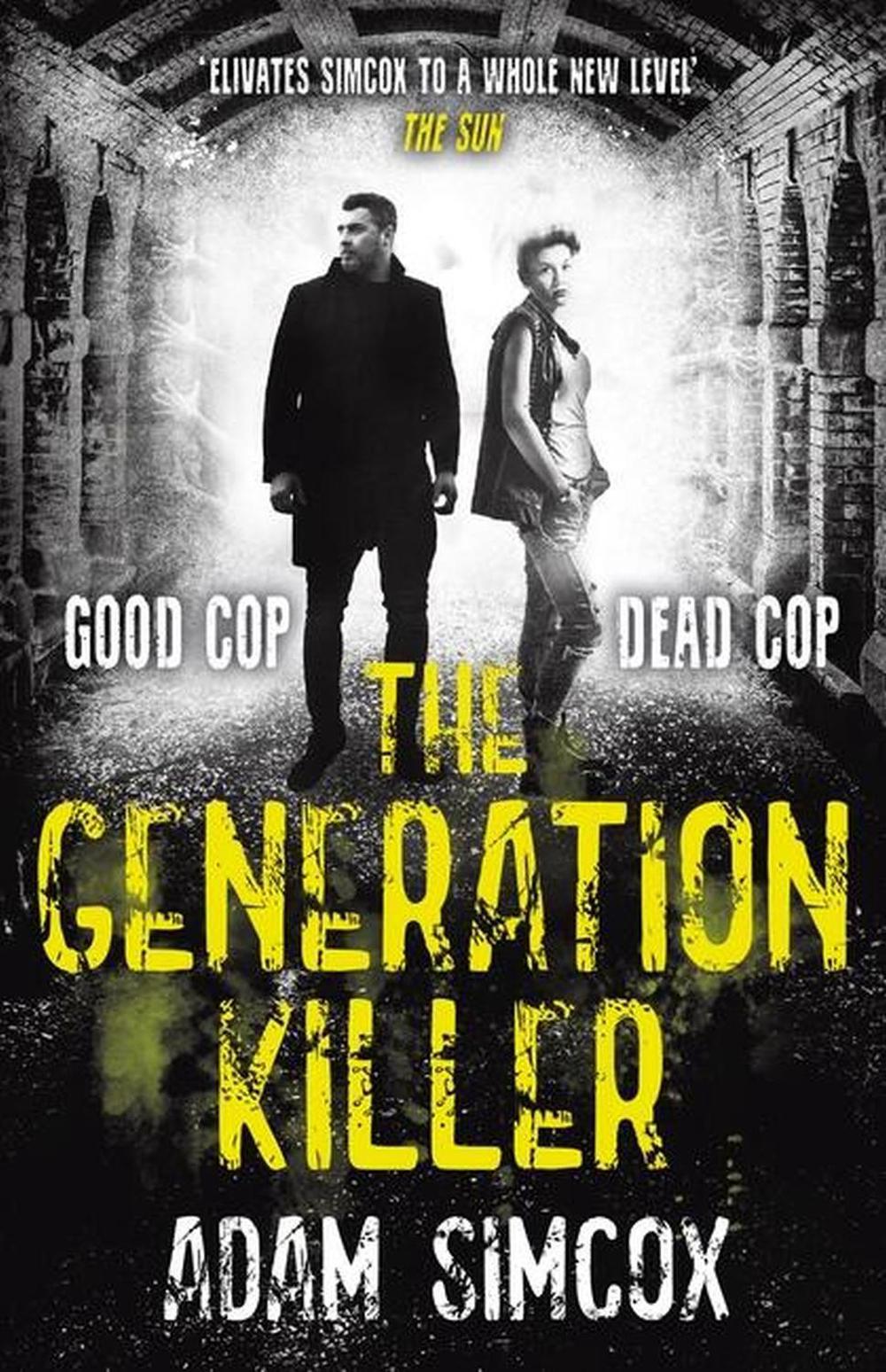 The Generation Killer by Adam Simcox - ISBN: 9781473230804