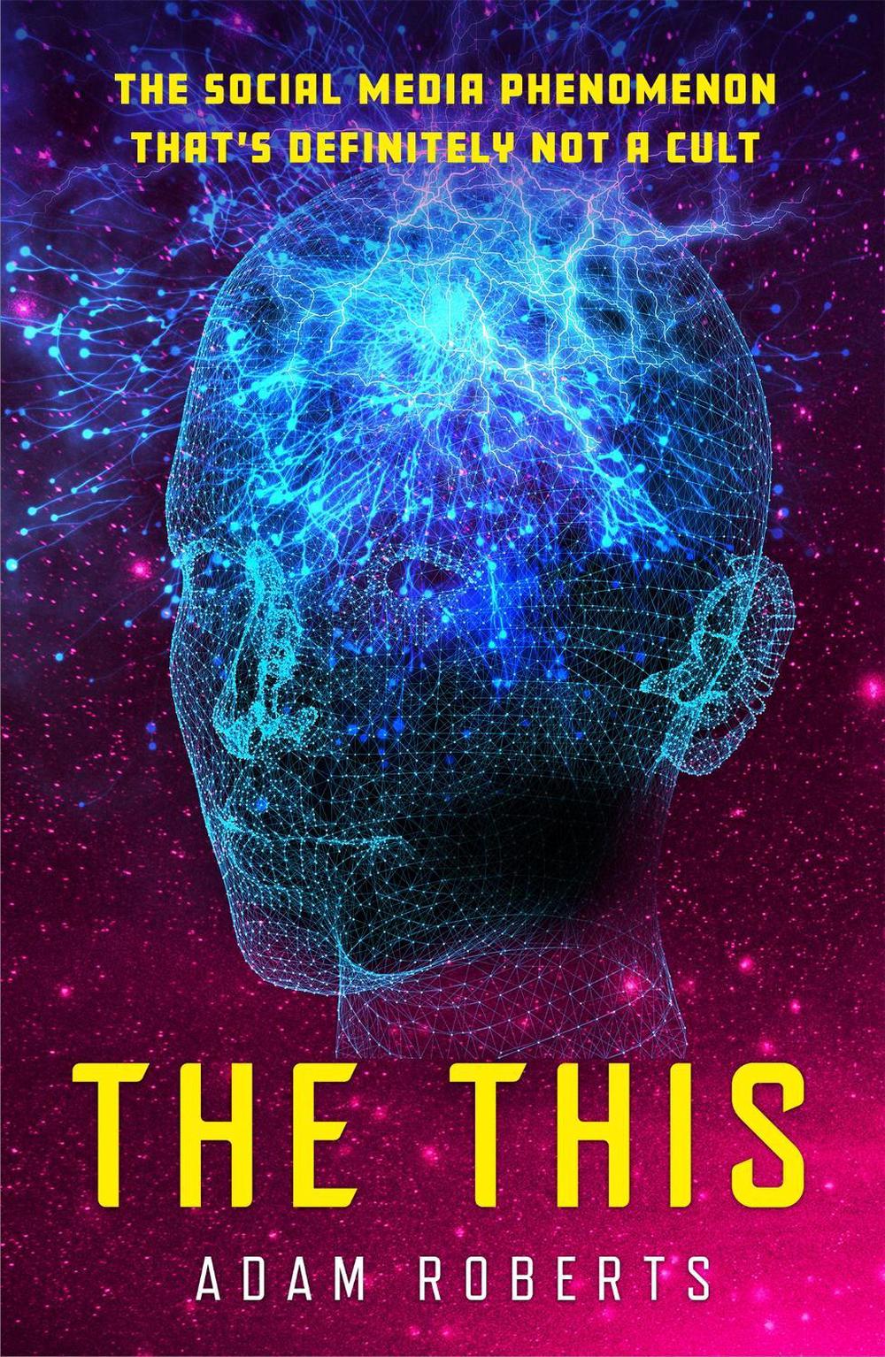 The This by Adam Roberts - ISBN: 9781473230910