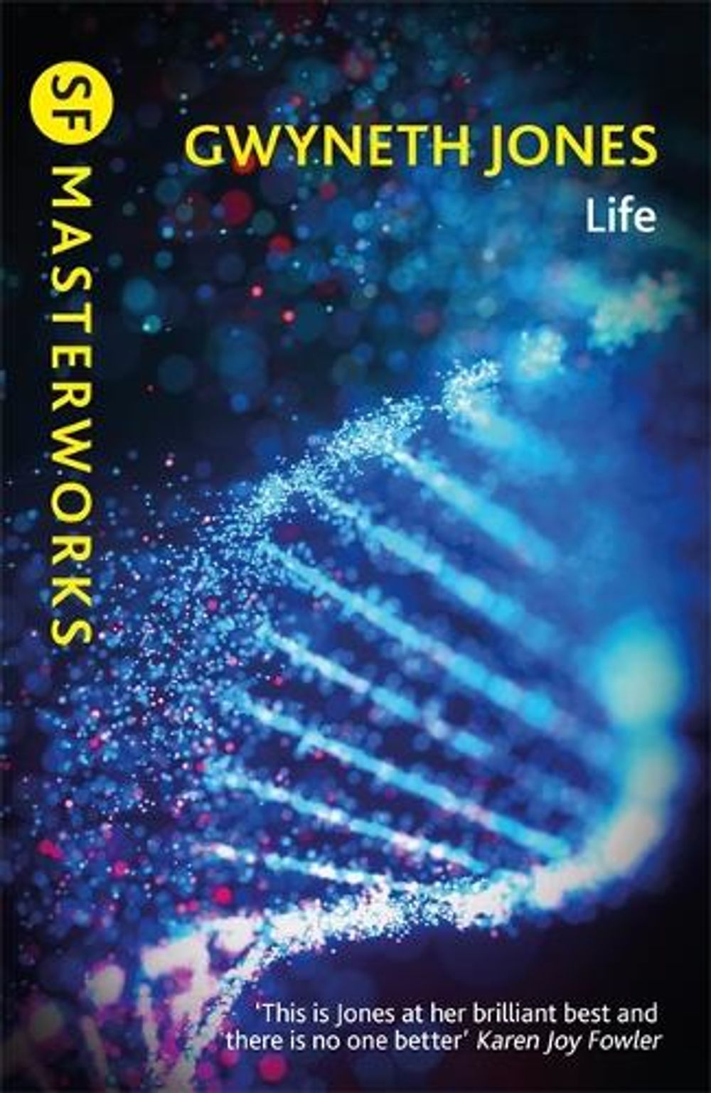 Life by Gwyneth Jones - ISBN: 9781473234673