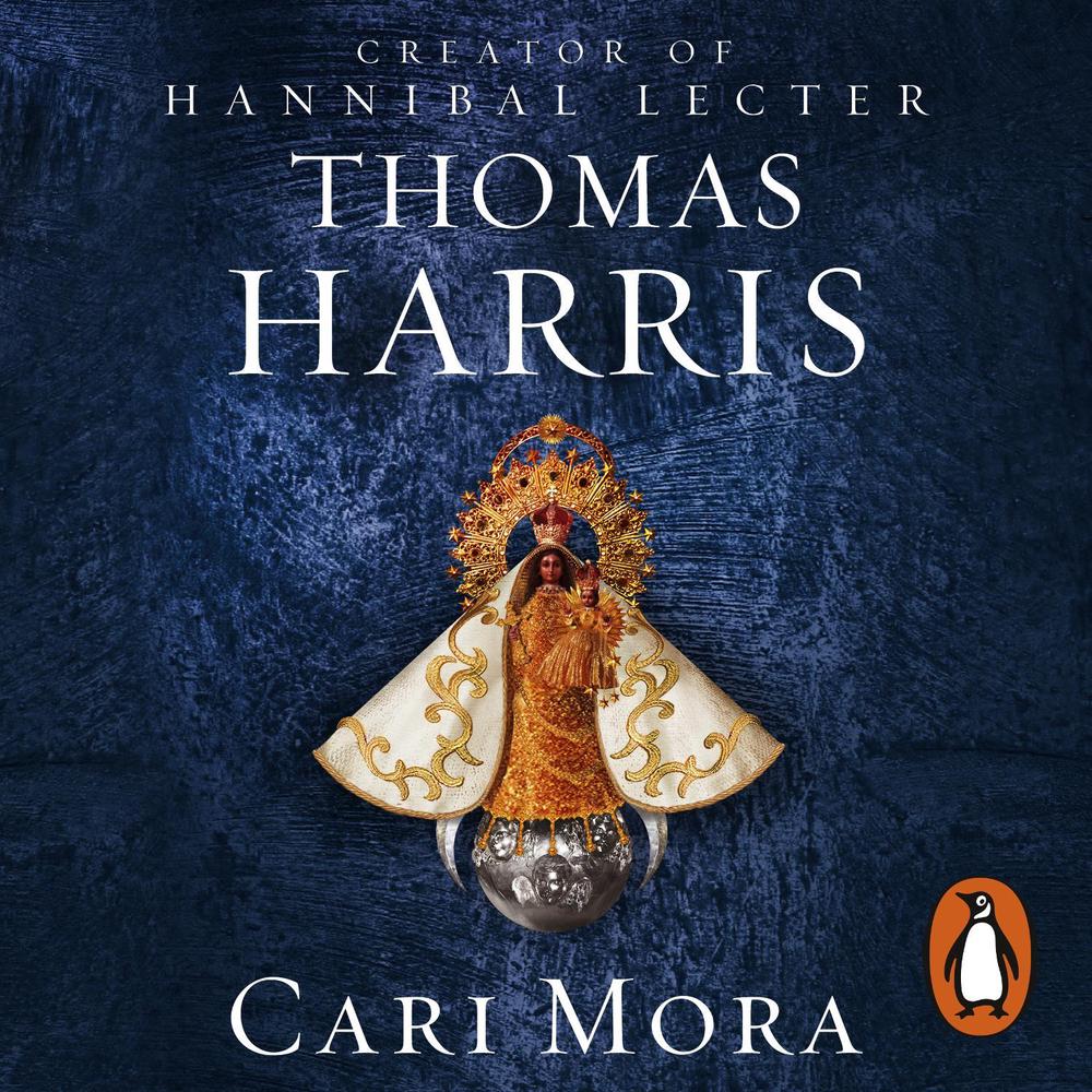 Cari Mora by Thomas Harris - ISBN: 9781473568099