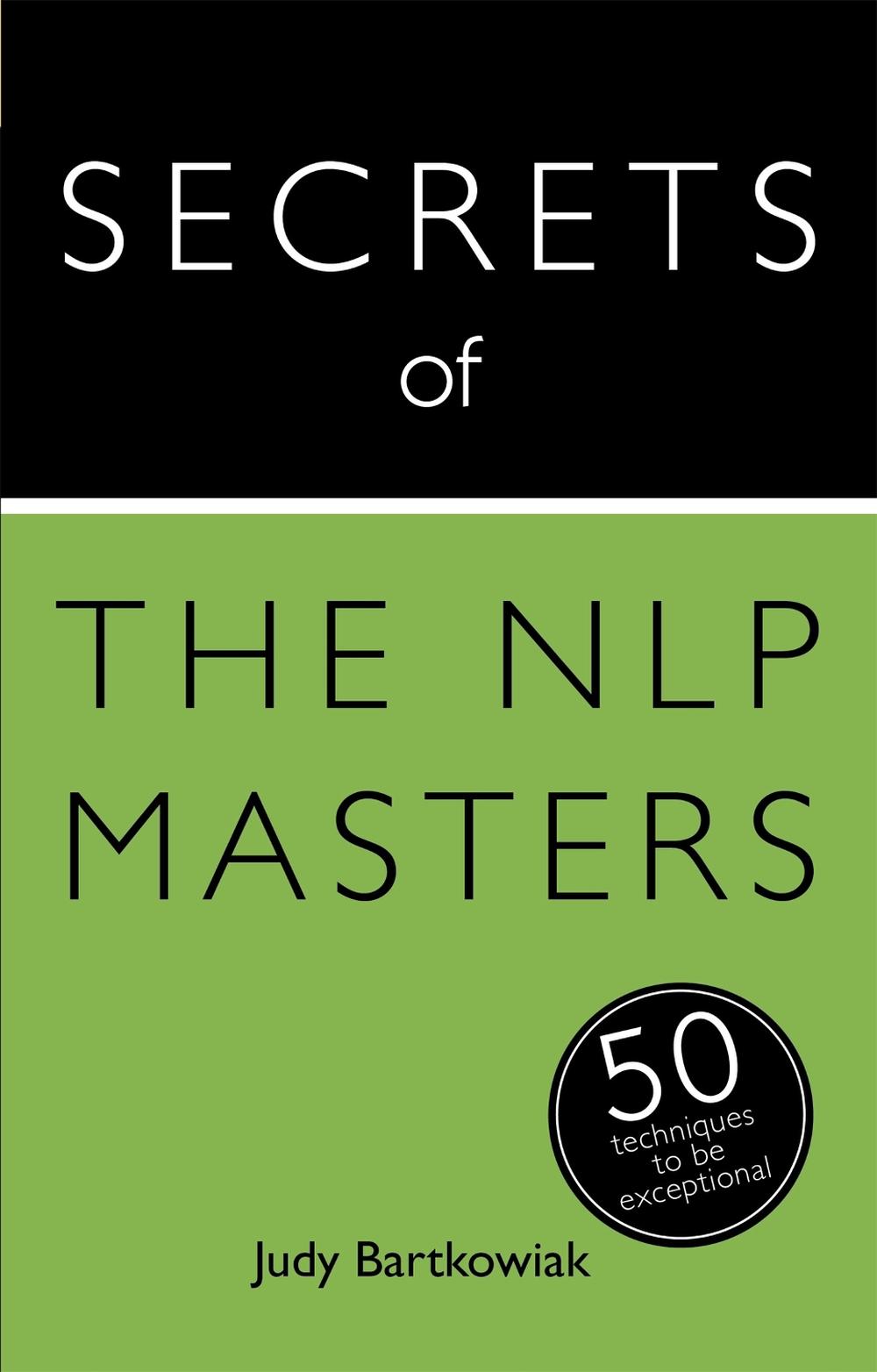 Secrets of the NLP Masters, 9781473600126
