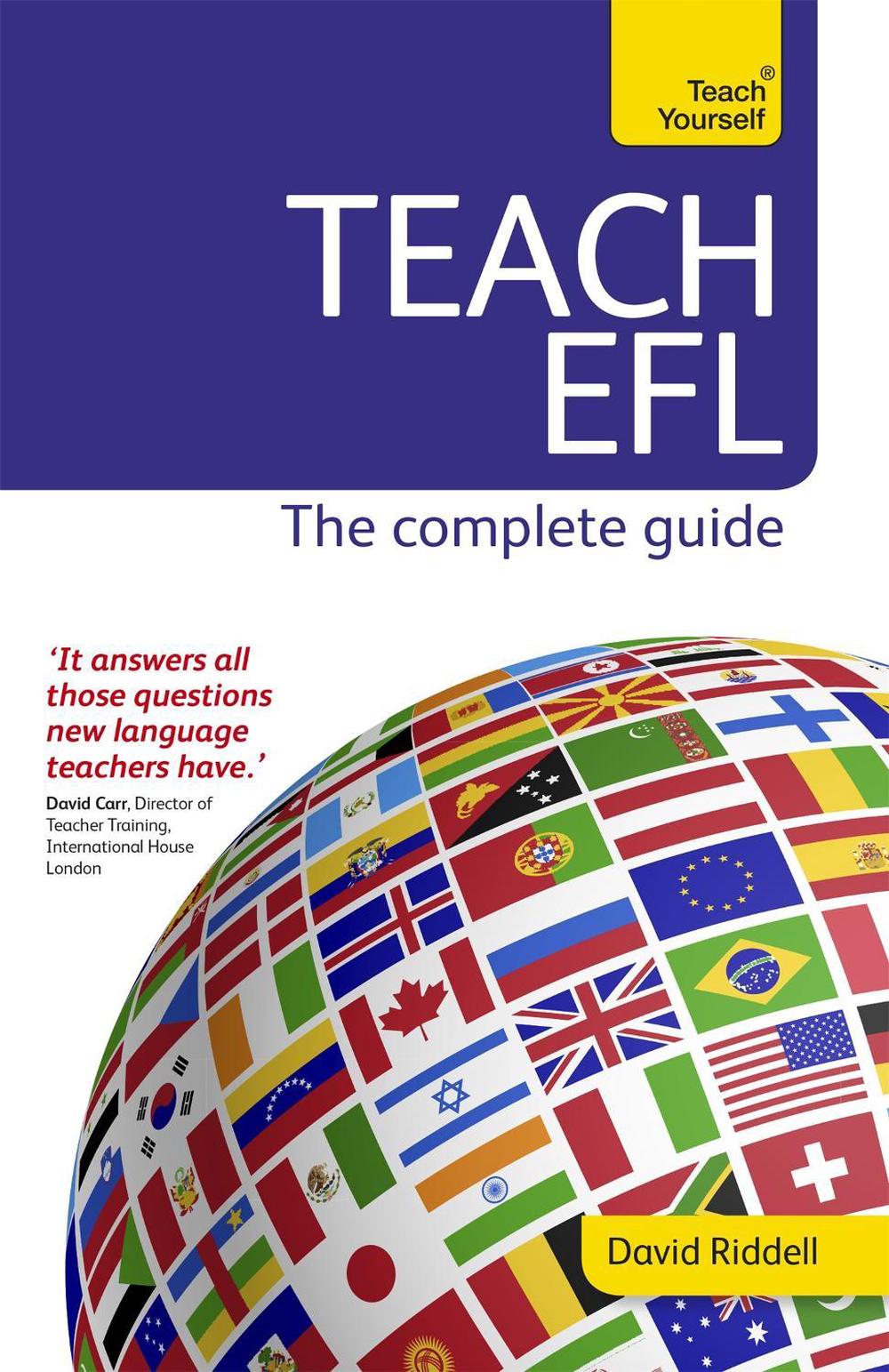 Teach English as a Foreign Language: Teach Yourself (New Edition) by David Riddell - ISBN: 9781473601154
