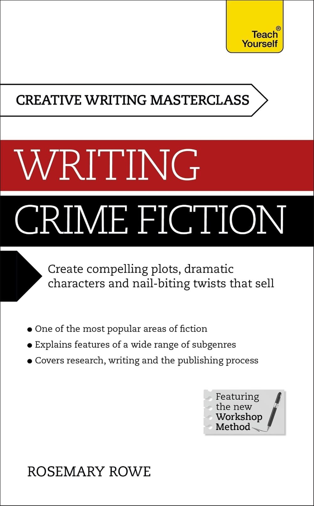 Masterclass: Writing Crime Fiction by Rosemary Rowe - ISBN: 9781473601369