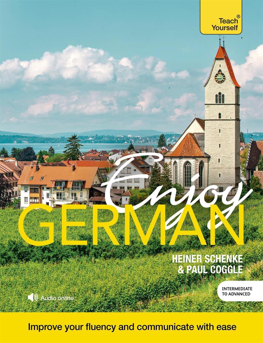 Enjoy German Intermediate to Upper Intermediate Course, 9781473602977