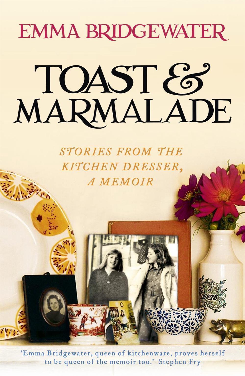 Toast & Marmalade by Emma Bridgewater - ISBN: 9781473604315