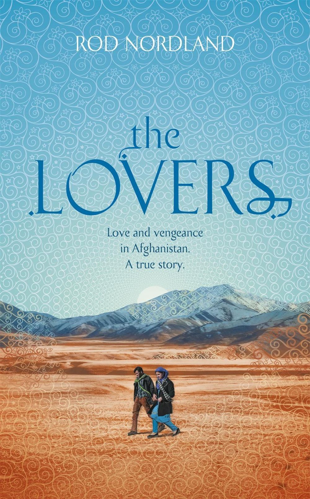 The Lovers by Rod Nordland - ISBN: 9781473607026