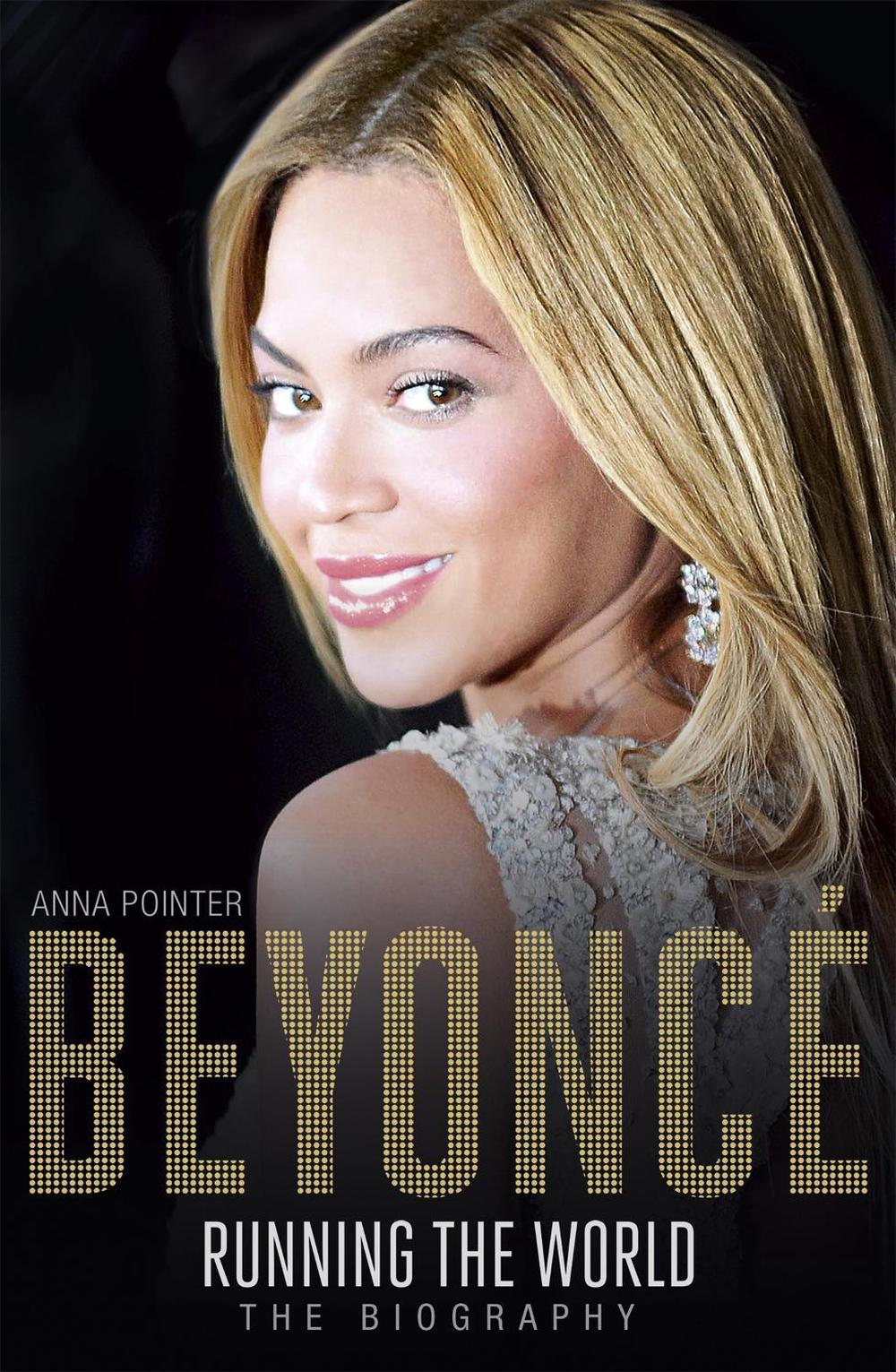 Beyoncé: Running the World by Anna Pointer - ISBN: 9781473607354