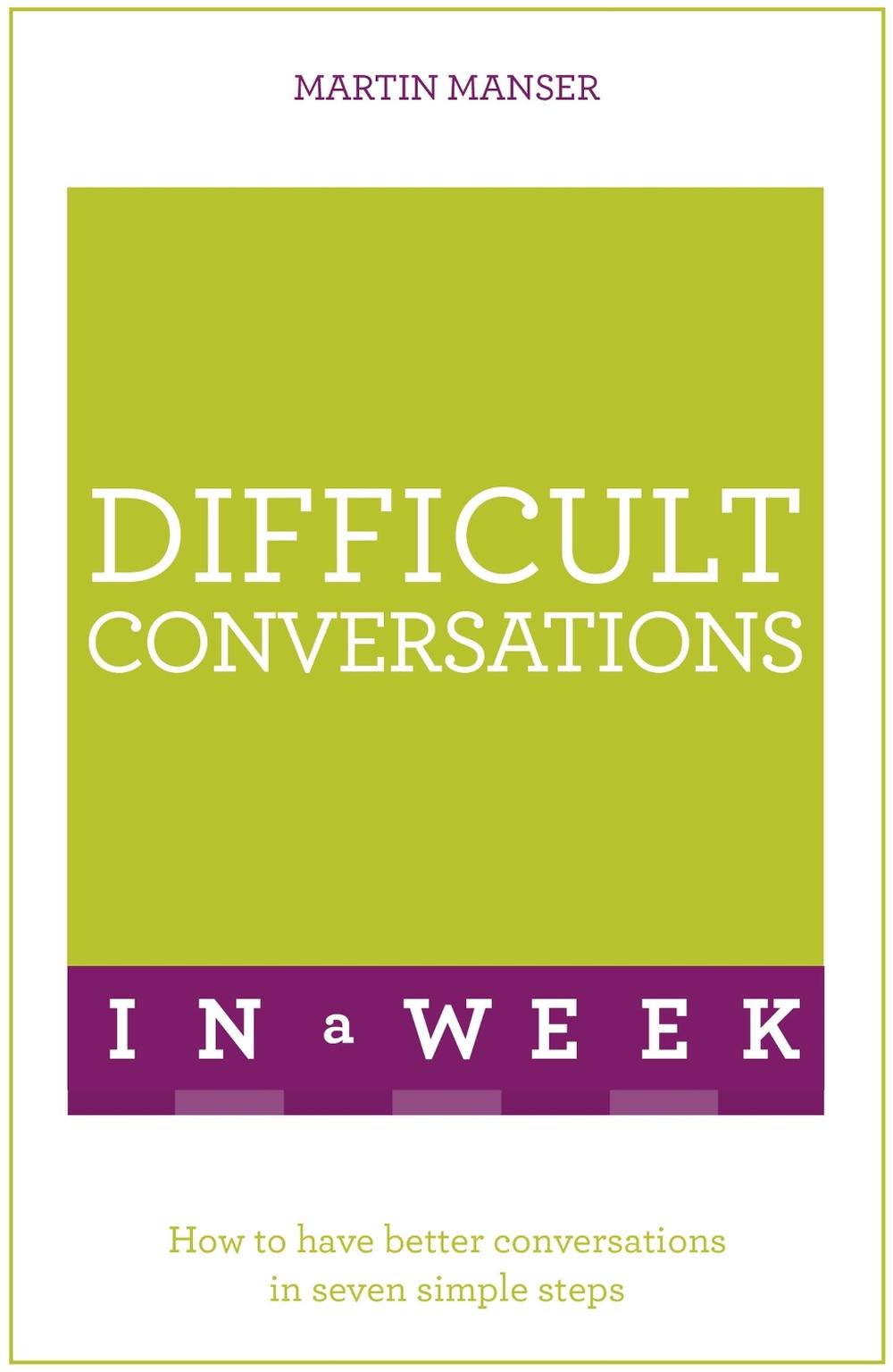 Difficult Conversations In A Week, 9781473607804