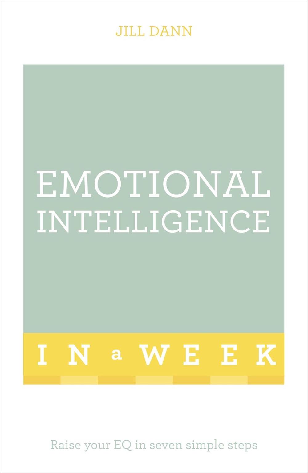 Emotional Intelligence In A Week, 9781473607835