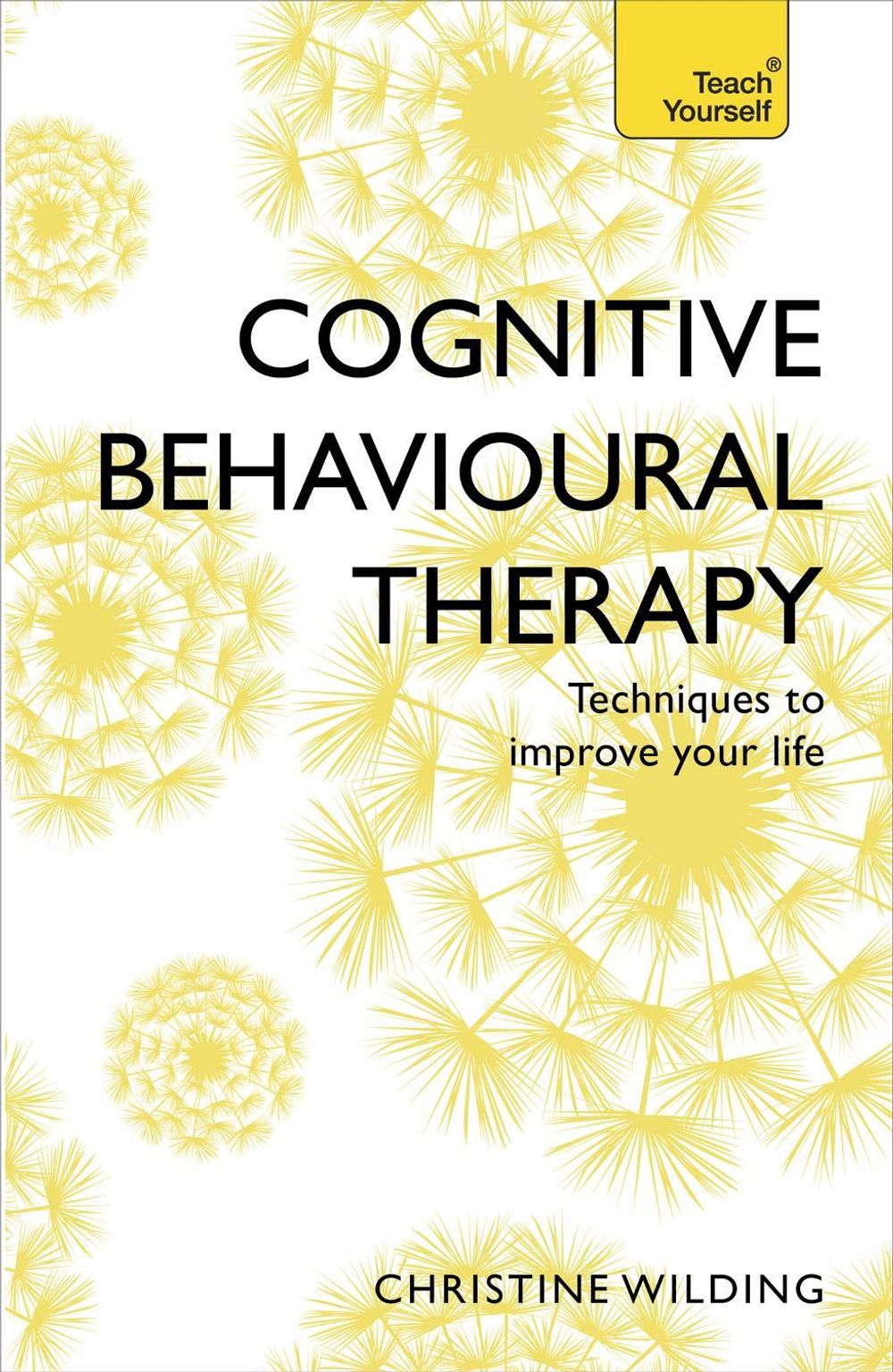 Cognitive Behavioural Therapy (CBT) by Christine Wilding - ISBN: 9781473607927