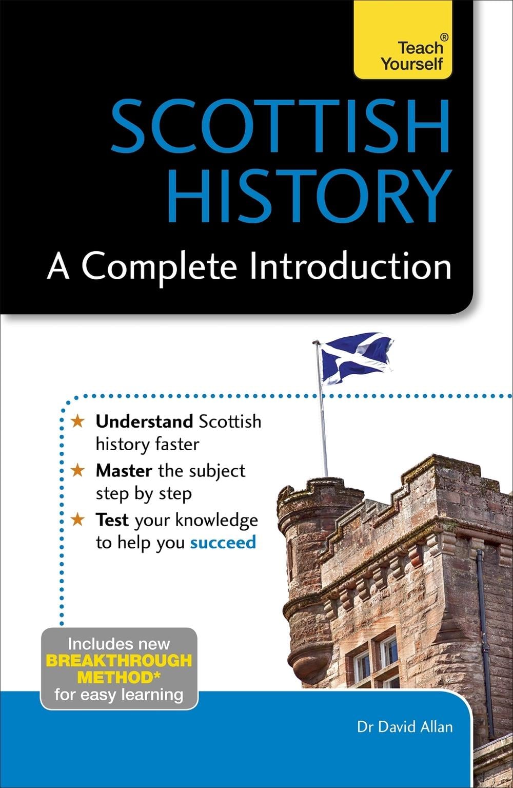 Scottish History: A Complete Introduction: Teach Yourself by Dr David Allan - ISBN: 9781473608726