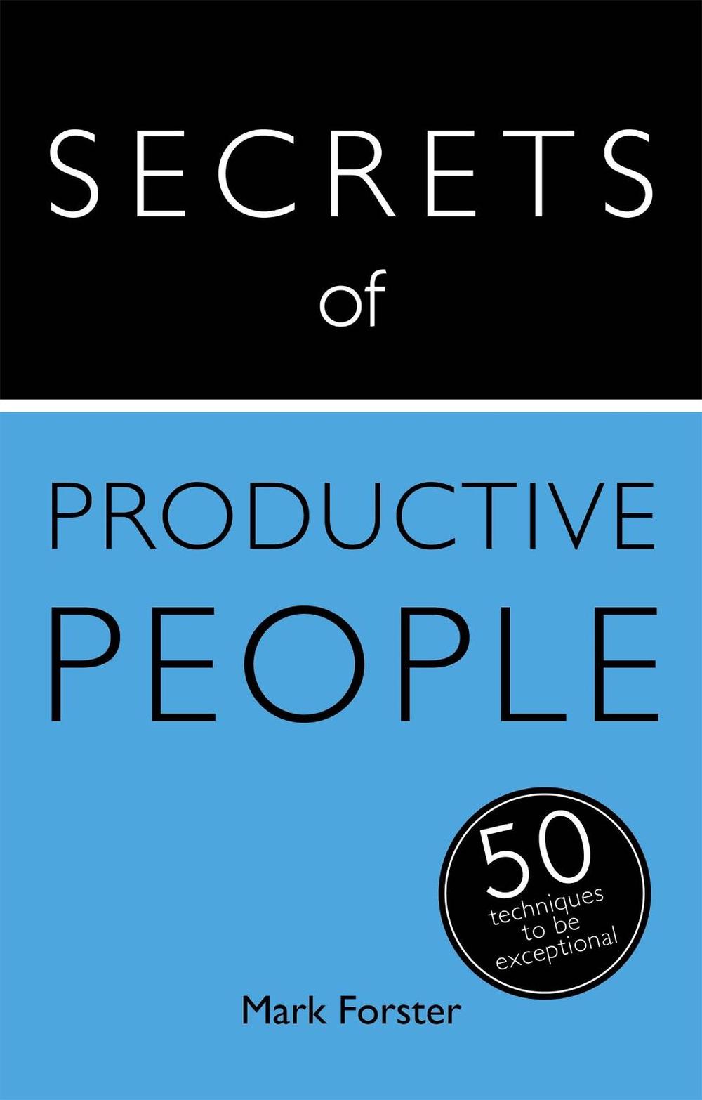 Secrets of Productive People, 9781473608856