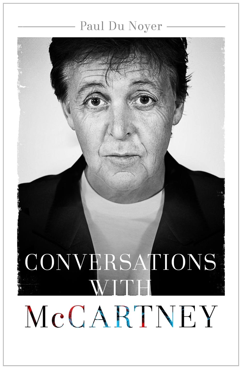 Conversations with McCartney by Paul Du Noyer - ISBN: 9781473609044